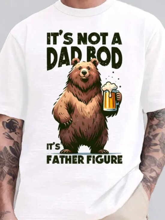 Meray Tops - It's Not A Dad Bod It's A Father Figure Bear Shirt, Dad T Shirt  233